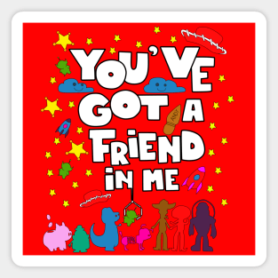 you ve got a friend in me in red wishes Magnet